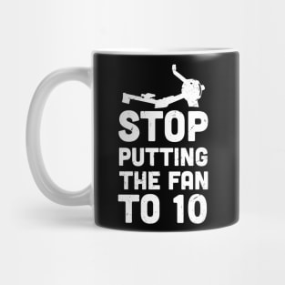 Stop putting the fan to 10 , ultimate torture machine, rowing athlete gifts, rowing training present Mug